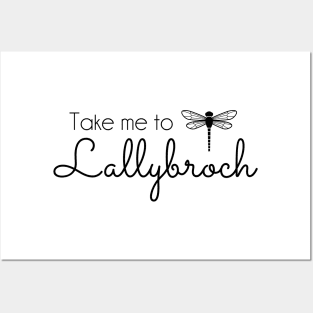 Outlander inspired Take me to Lallybroch Dragonfly - black text Posters and Art